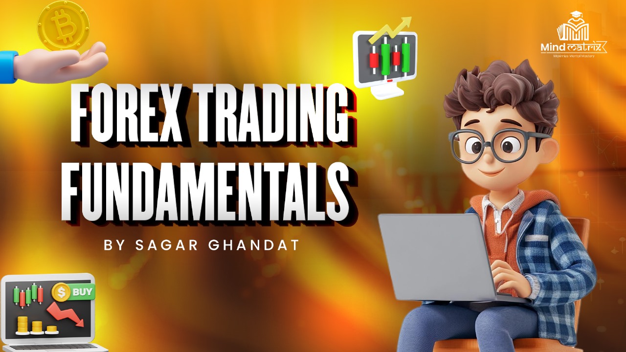 FOREX TRADING FUNDAMENTALS